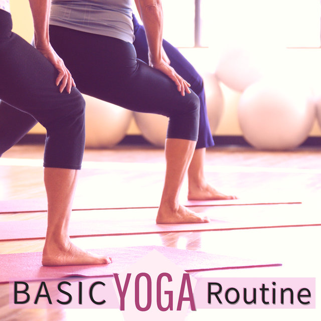 Basic Yoga Routine - Music for Beginners