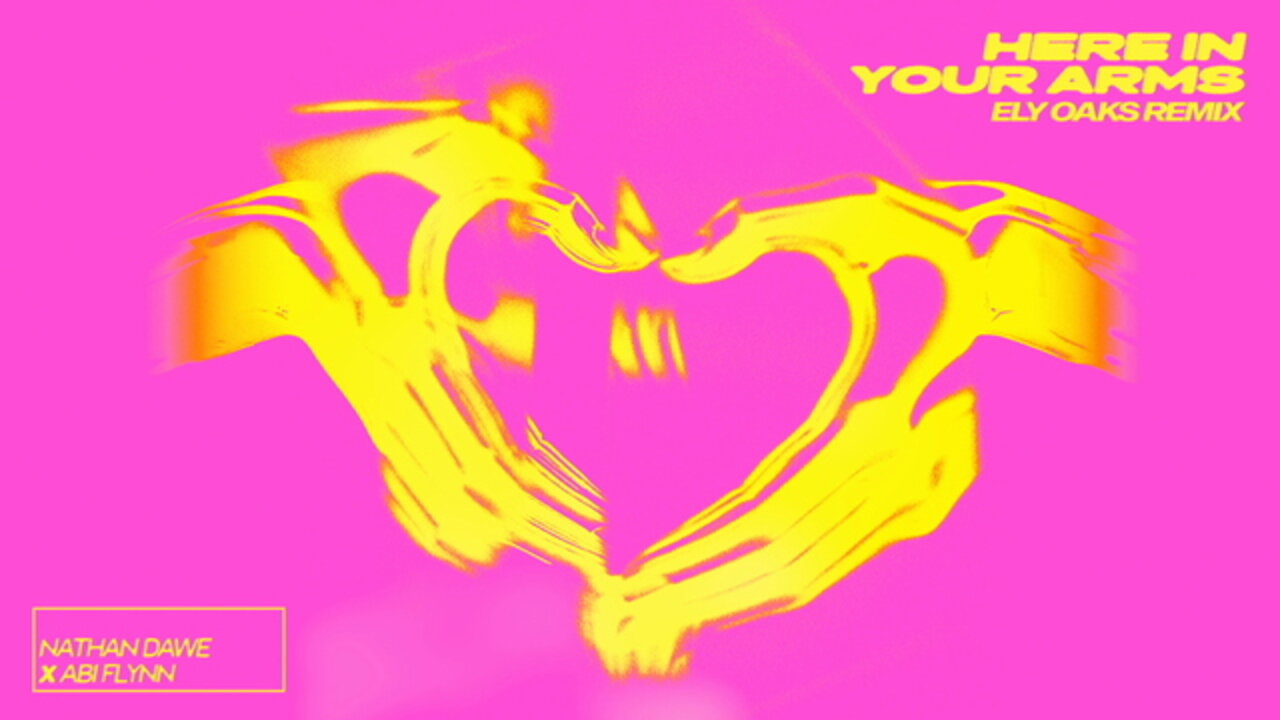 Here In Your Arms (Ely Oaks Remix) [Visualiser Video]