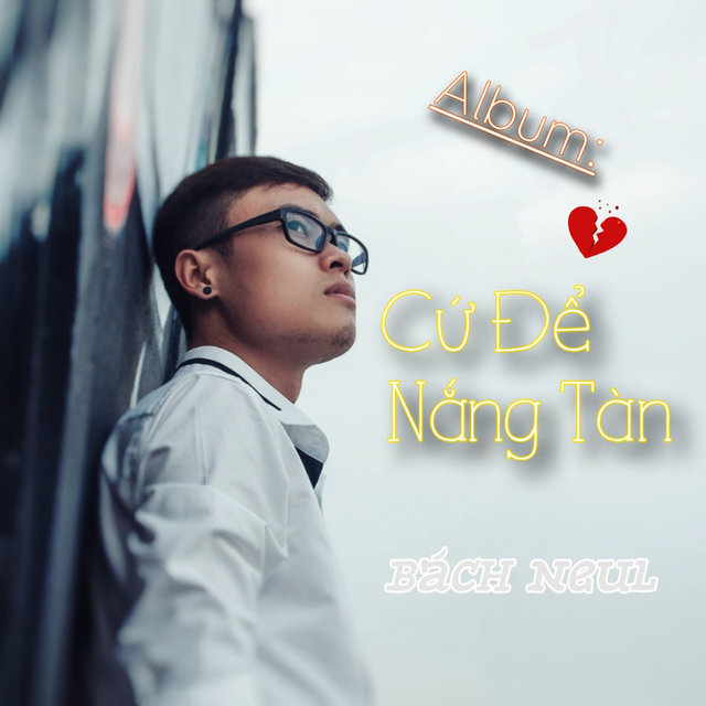 Cứ Để Nắng Tàn