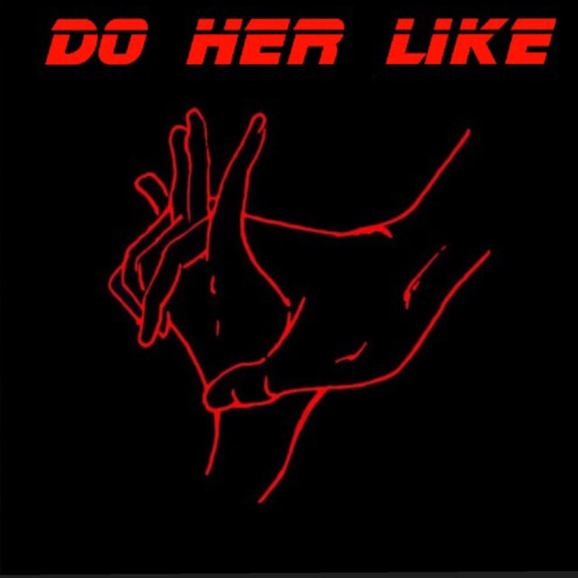 Do her like
