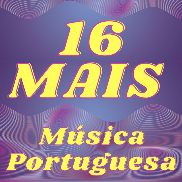 Música Portuguesa (16 Mais)