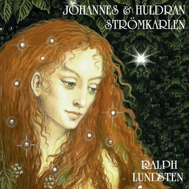 Johannes Och Huldran - Strömkarlen