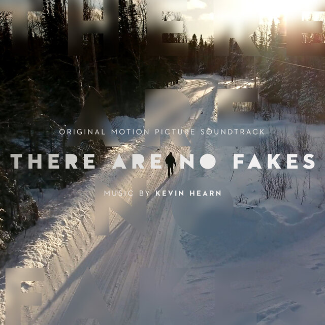 There Are No Fakes (Original Score)
