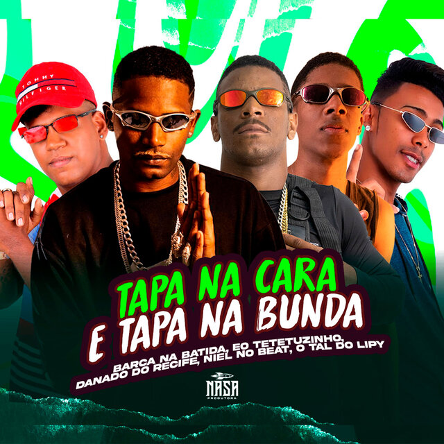 Tapa na Cara e Tapa Na Bunda