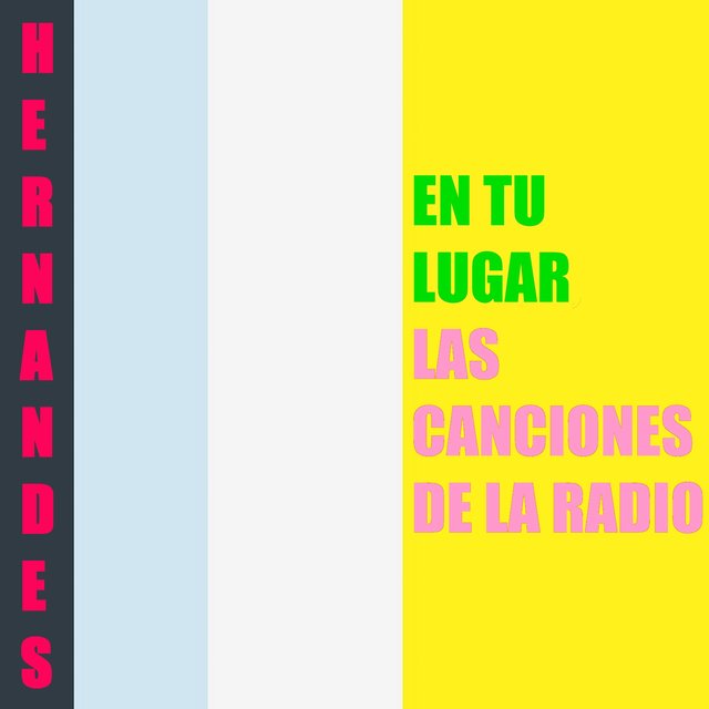 En Tu Lugar / Las Canciones de la Radio