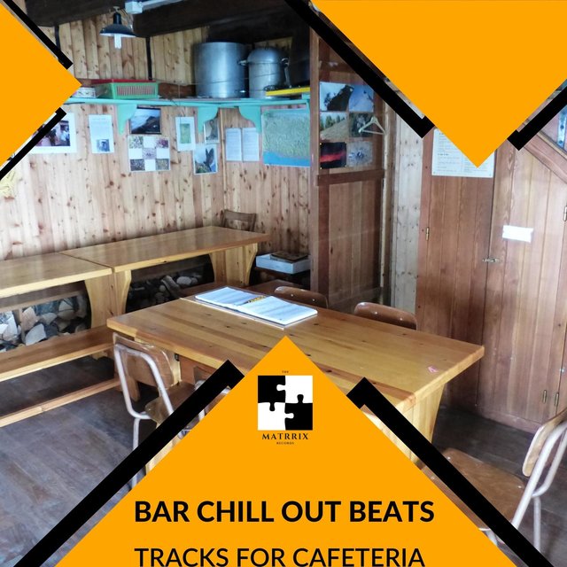 Bar Chill Out Beats - Tracks For Cafeteria