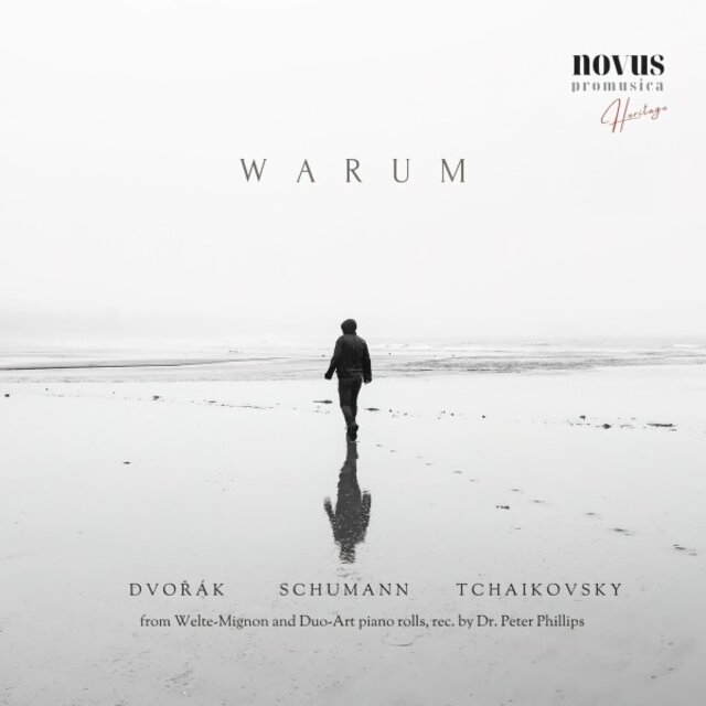 Warum. Heritage Music of Schumann, Dvořák and Tchaikovsky