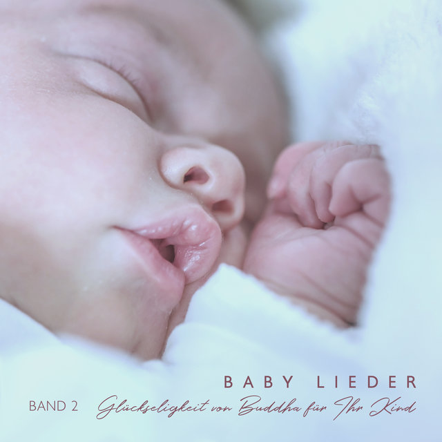 Baby Lieder (Band 2, Glückseligkeit von Buddha für Ihr Kind, Nacht Schlaflieder, Baby Wiegenlied Buddha, Besondere tibetische Schlaflieder, Neugeborenes Wohlbefinden und guter Schlaf)