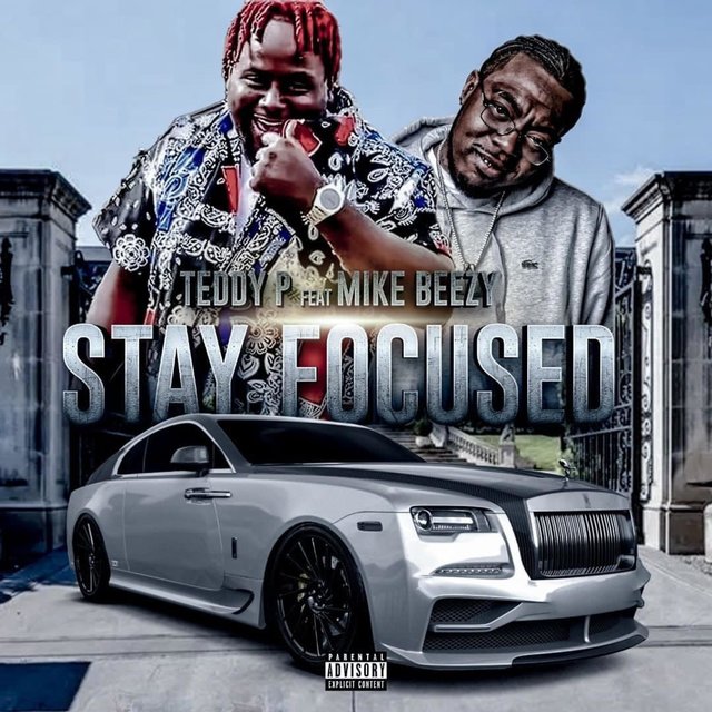 Stay Focused (feat. Mike Beezy)