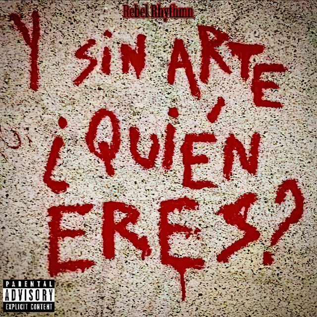 Y Sin Arte ¿Quien Eres?
