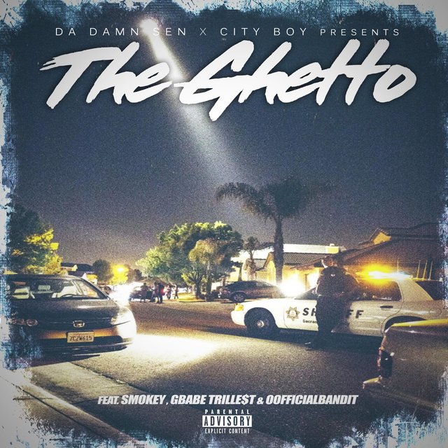 The Ghetto (feat. GBabe Trillest & OofficialBandit)