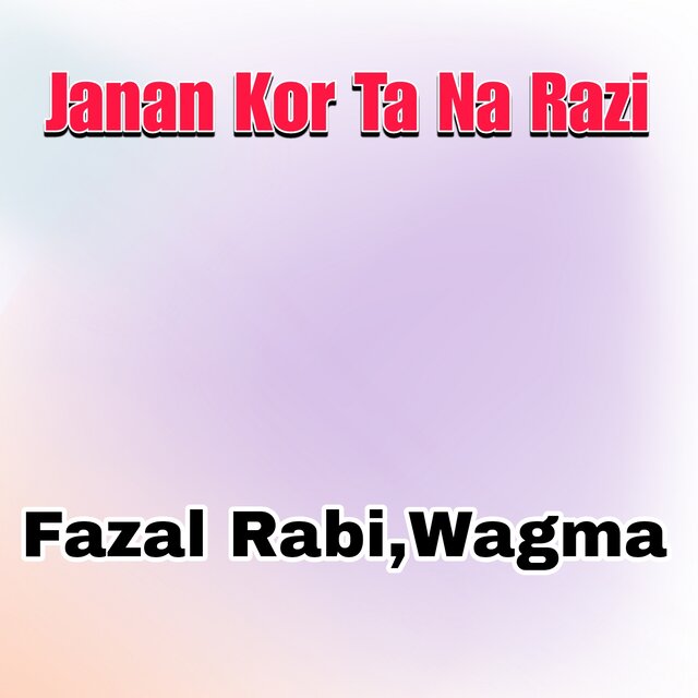 Janan Kor Ta Na Razi