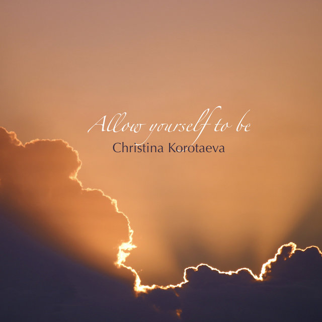 Allow Yourself To Be