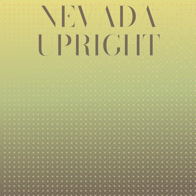 Nevada Upright