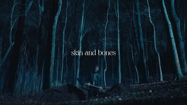 Skin and Bones