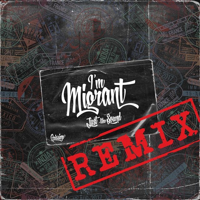 I'm Migrant (Remix)