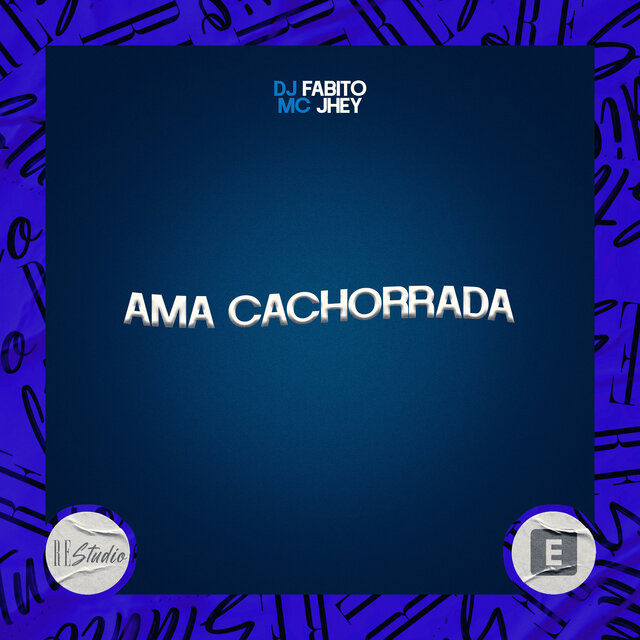 Ama Cachorrada