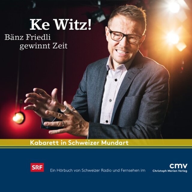 Ke Witz! Bänz Friedli gewinnt Zeit - Live im Theater am Hechtplatz Zürich