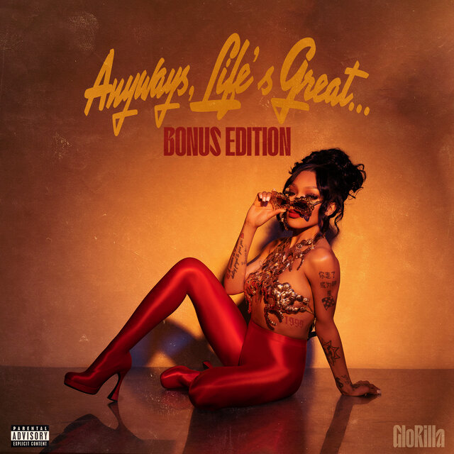 Cover art for album Anyways, Life’s Great…Bonus Edition by GloRilla