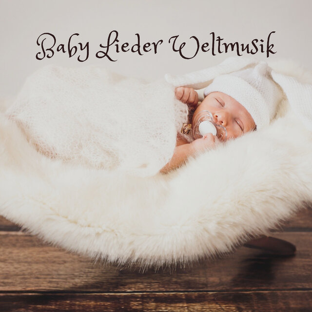 Baby Lieder: Weltmusik