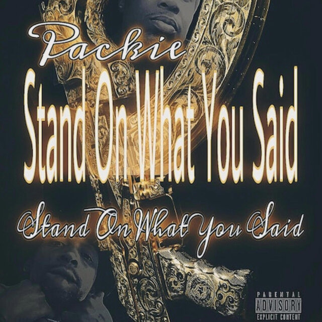 Stand On What You Said
