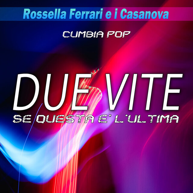 Due vite / Se questa è l'ultima