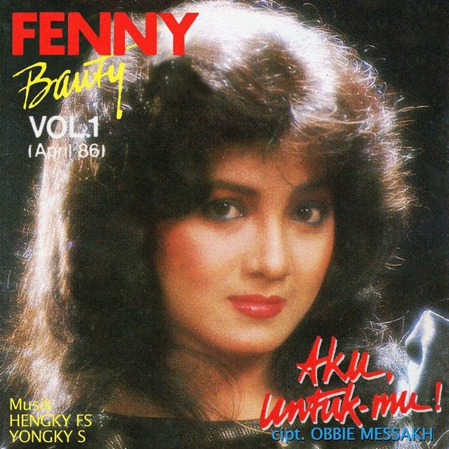 Fenny Bauty, Vol. 1: Aku Untukmu