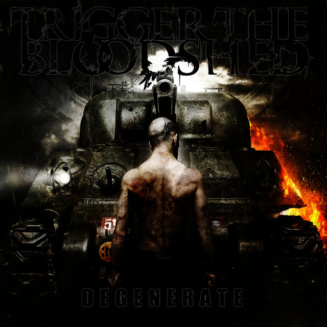 Cover art for album Degenerate by Trigger The Bloodshed