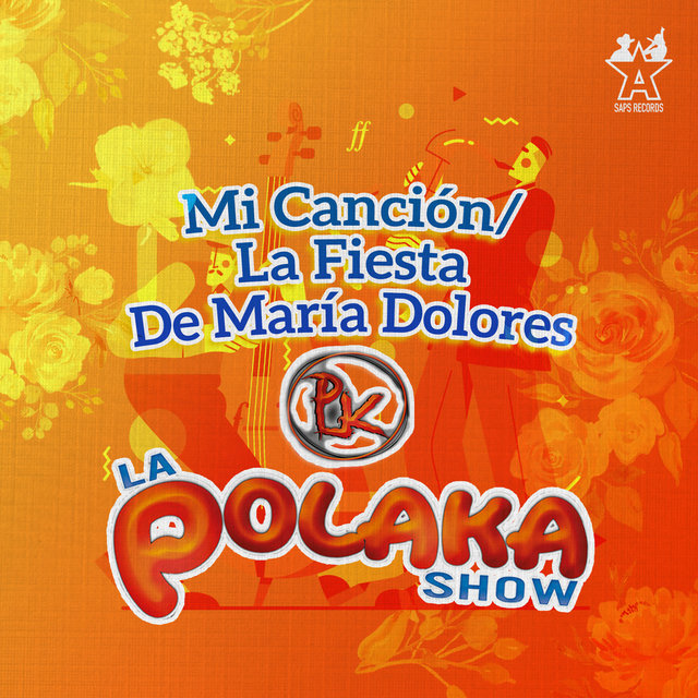 Mi Canción / La Fiesta de María Dolores