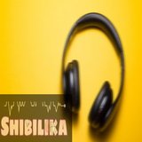 Shibilika