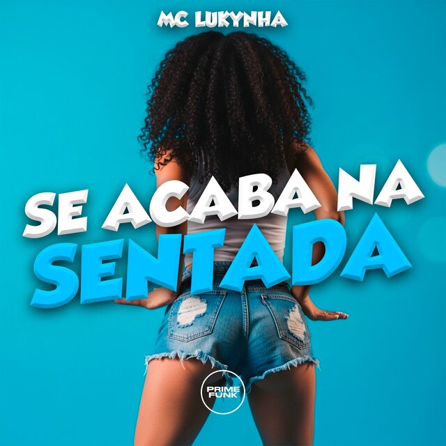 Se Acaba Na Sentada