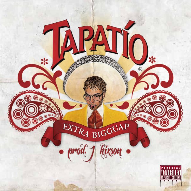 Tapatio (Extra Bigguap)