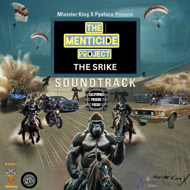 The STRIKE soundtrack California Prison Focus The Menticide Project