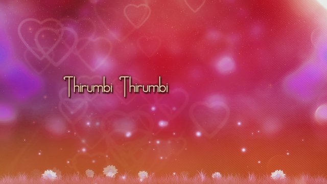 Thirumbi Thirumbi (Lyric Video)