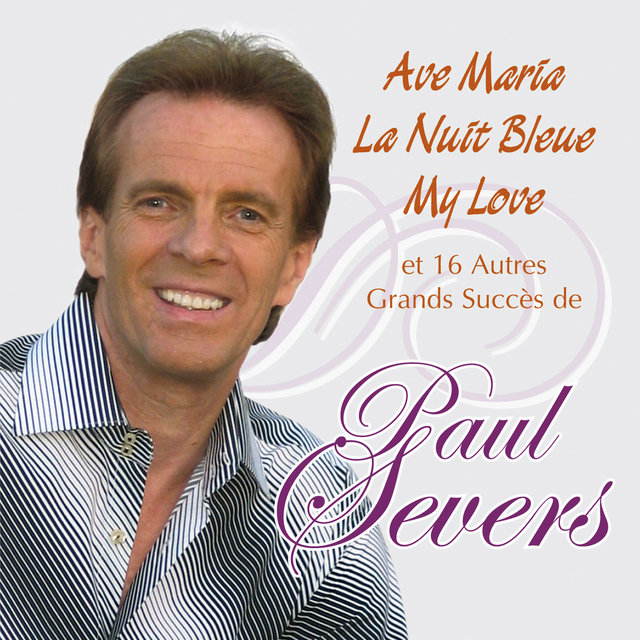 Ave Maria, La nuit bleue, My Love et 16 autres grand succès