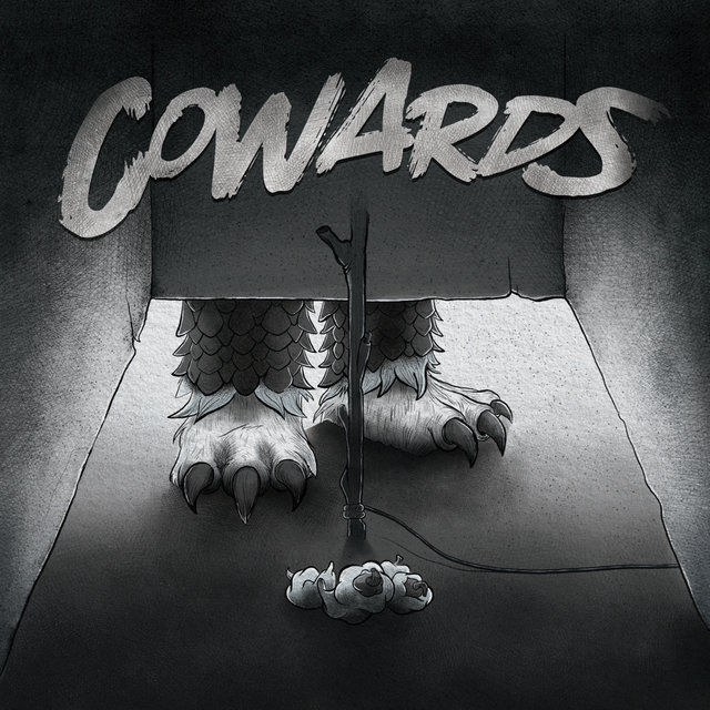 Cowards
