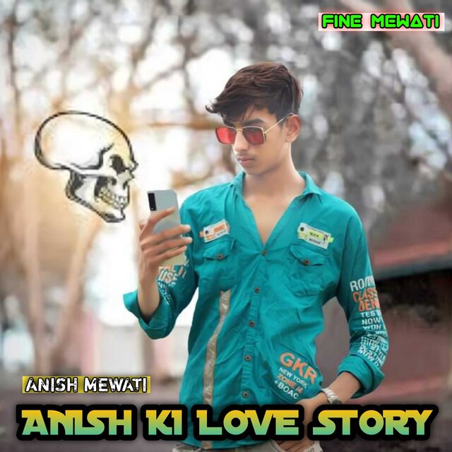Anish Ki Love Story