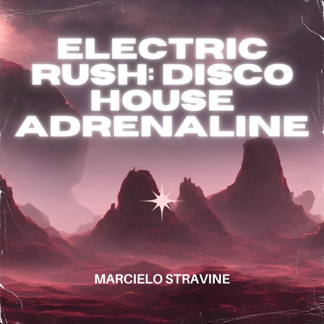 Electric Rush: Disco House Adrenaline
