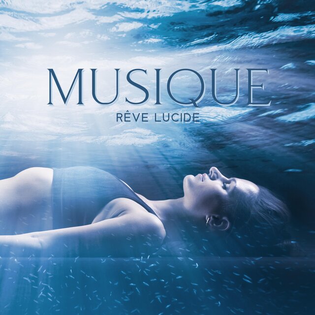 Musique rêve lucide (Temps de sommeil adulte)