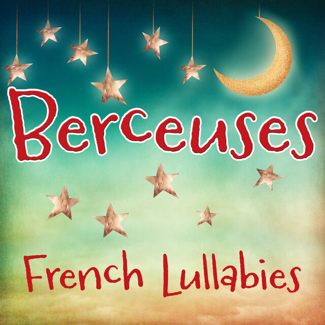 Berceuses – French Lullabies