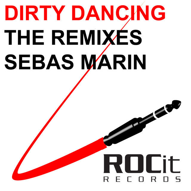 Dirty Dancing "The Remixes"