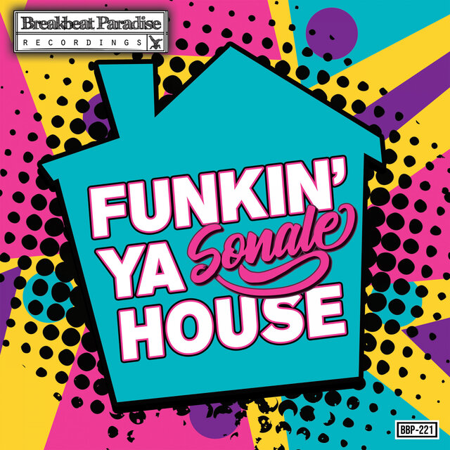 Funkin' Ya House