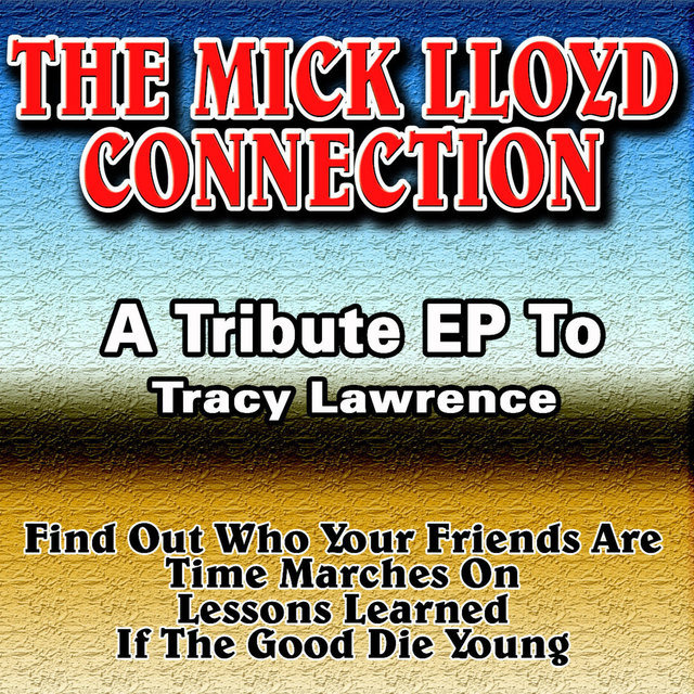 A Tribute EP to Tracy Lawrence