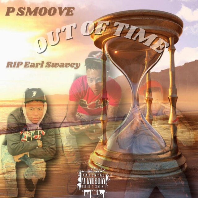 Out Of Time (RIP Earl Swavey)