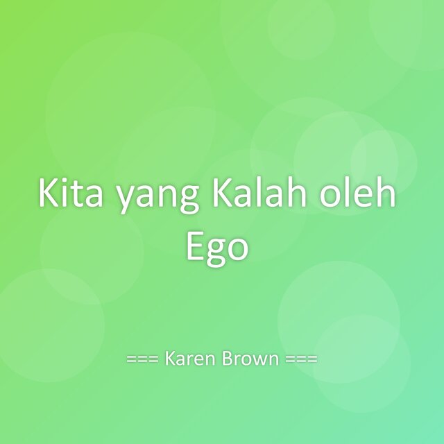 Kita yang Kalah oleh Ego