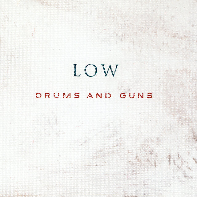 Cover art for album Drums and Guns by Low