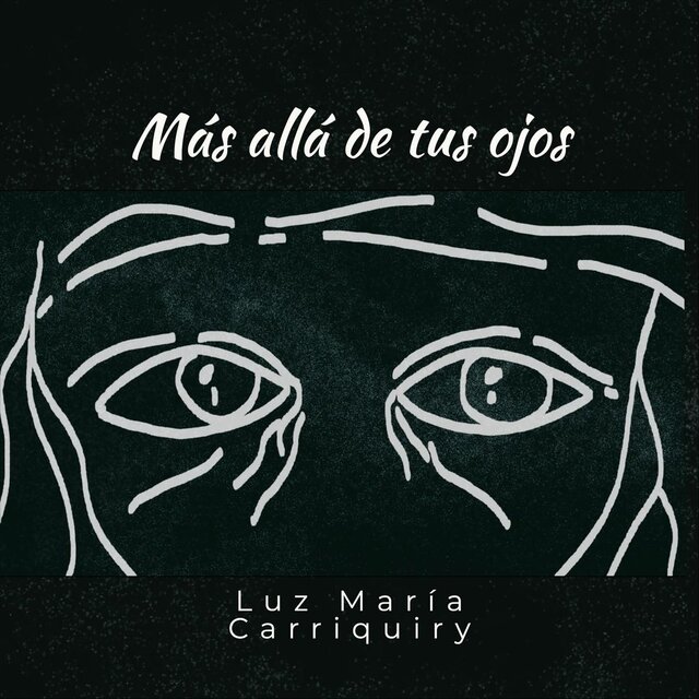 Mas allá de tus ojos