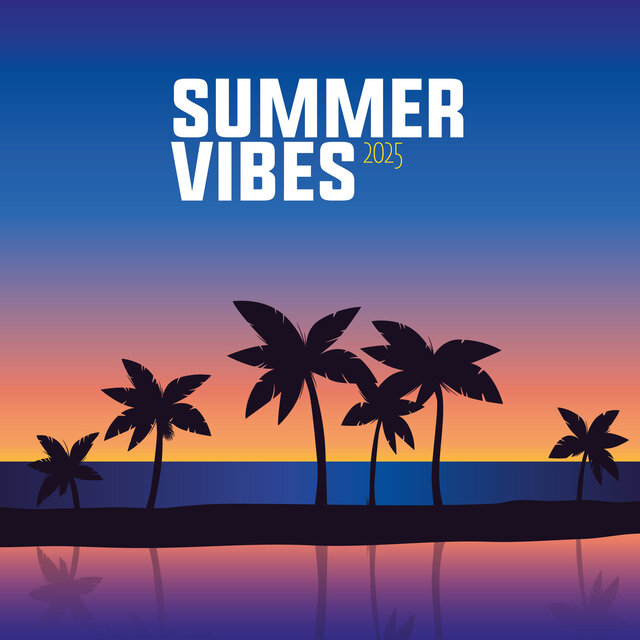 Summer Vibes (2025)
