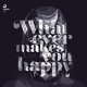 Cover art for album Whatever Makes You Happy by Onno