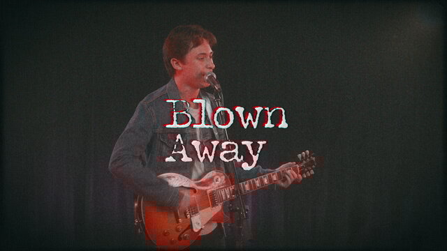 Blown Away (Official Lyric Video)